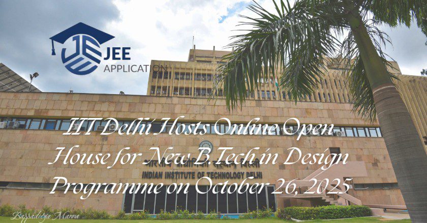 IIT Delhi Hosts Online Open House for New B.Tech in Design Programme on October 26, 2025